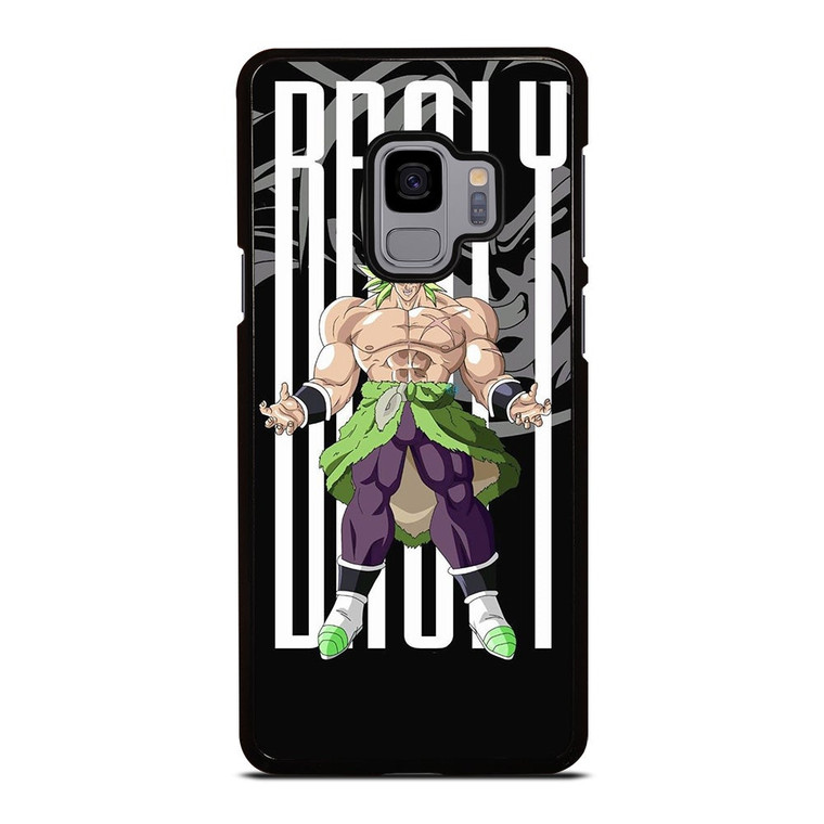 BROLY LEGENDARY SAIYAN DRAGON BALL Samsung Galaxy S9 Case Cover