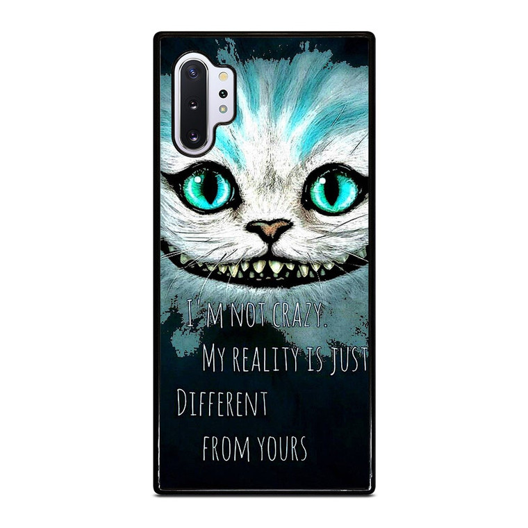 CHESHIRE CAT QUOTE Samsung Galaxy Note 10 Plus Case Cover