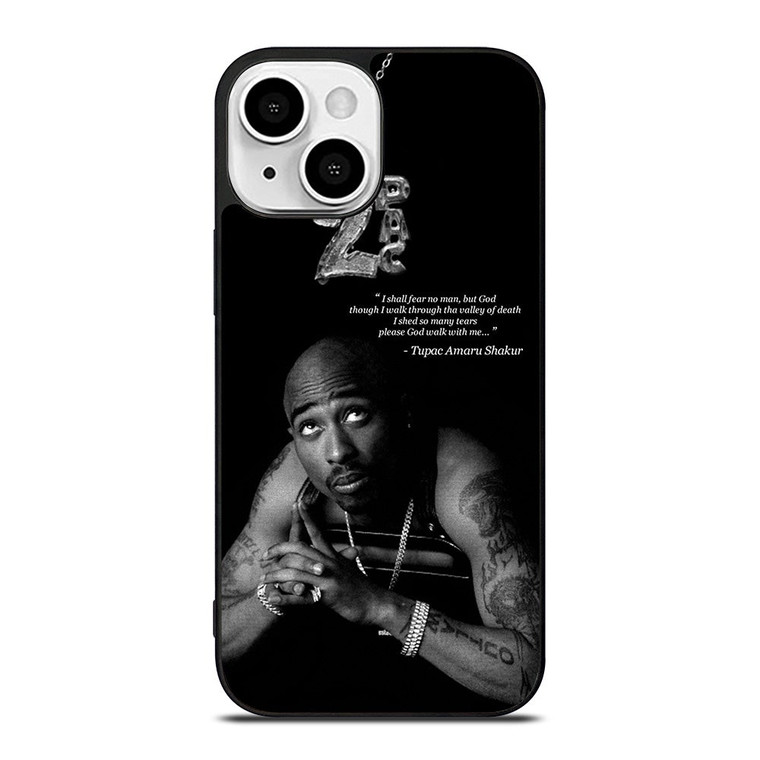TUPAC SHAKUR QUOTE iPhone 13 Mini Case Cover