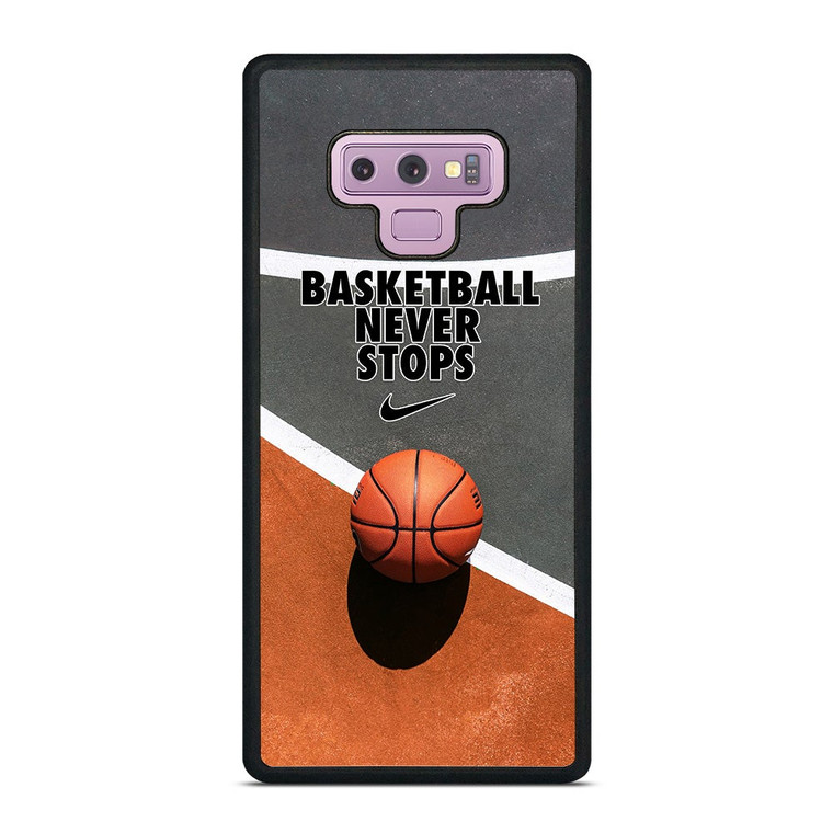 BASKETBALL NEVER STOPS Samsung Galaxy Note 9 Case Cover