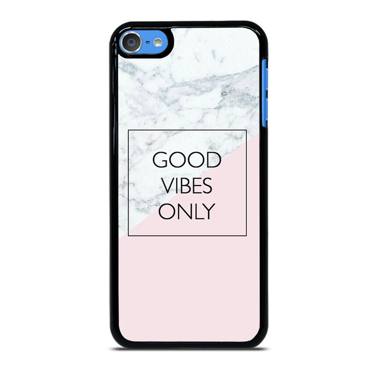 GOOD VIBES ONLY MARBLE iPod Touch 7 Case