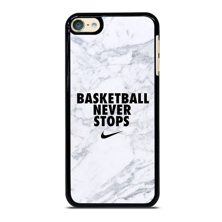 BASKETBALL NEVER STOPS MARBLE iPod Touch 6 Case