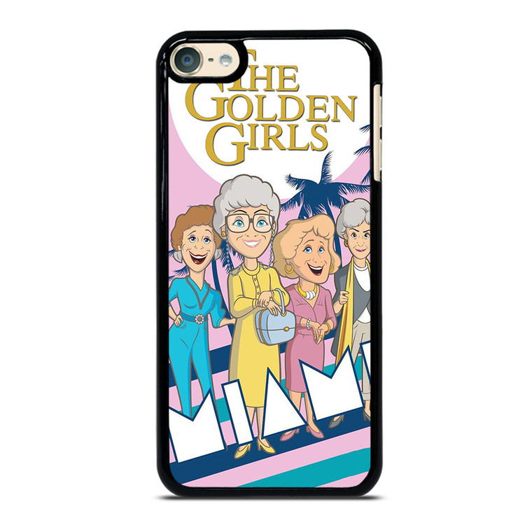 THE GOLDEN GIRLS CARTOON iPod Touch 6 Case