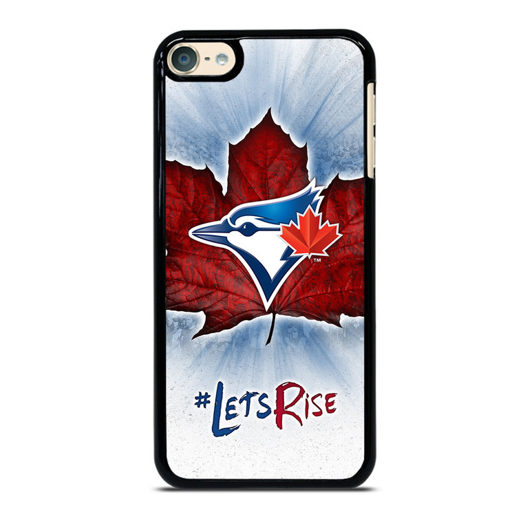TORONTO BLUE JAYS LETS RISE iPod Touch 6 Case