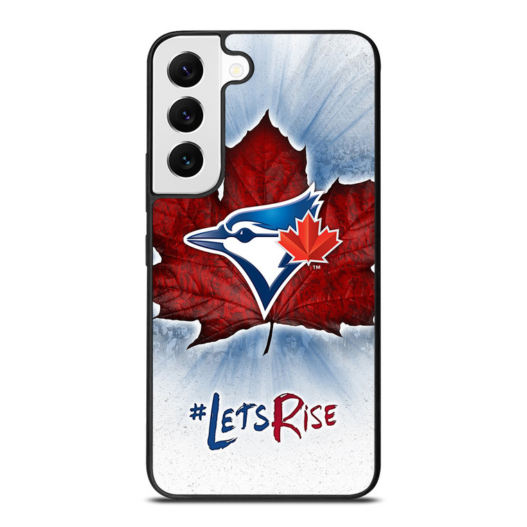 TORONTO BLUE JAYS LETS RISE Samsung Galaxy S22 Case Cover