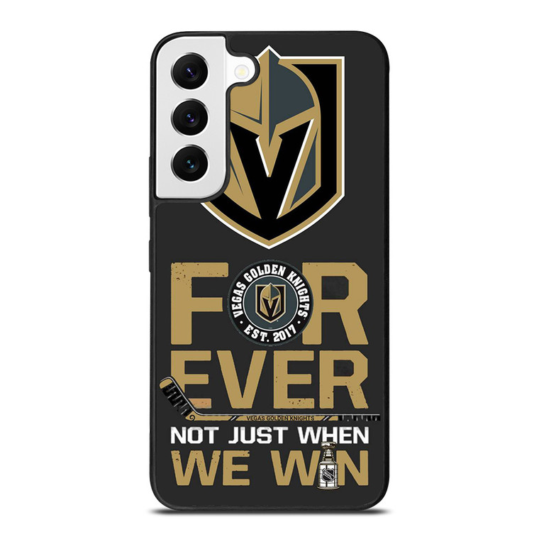 VEGAS GOLDEN KNIGHT FOR EVER NOY WHEN WE WIN Samsung Galaxy S22 Case Cover