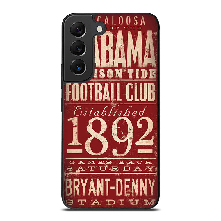 ALABAMA CRIMSON TIDE FOOTBALL CLUB 1892 Samsung Galaxy S22 Plus Case Cover