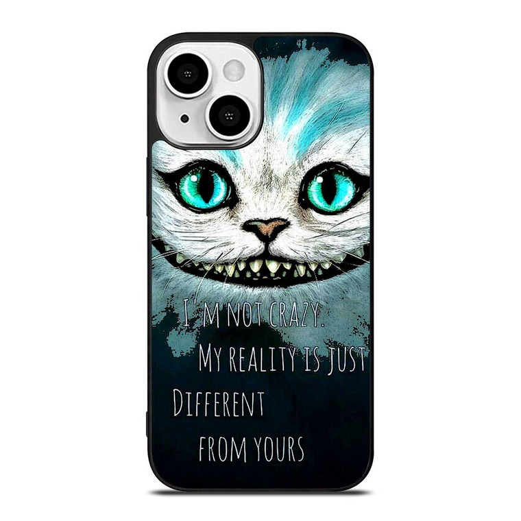 CHESHIRE CAT QUOTE iPhone 13 Mini Case Cover