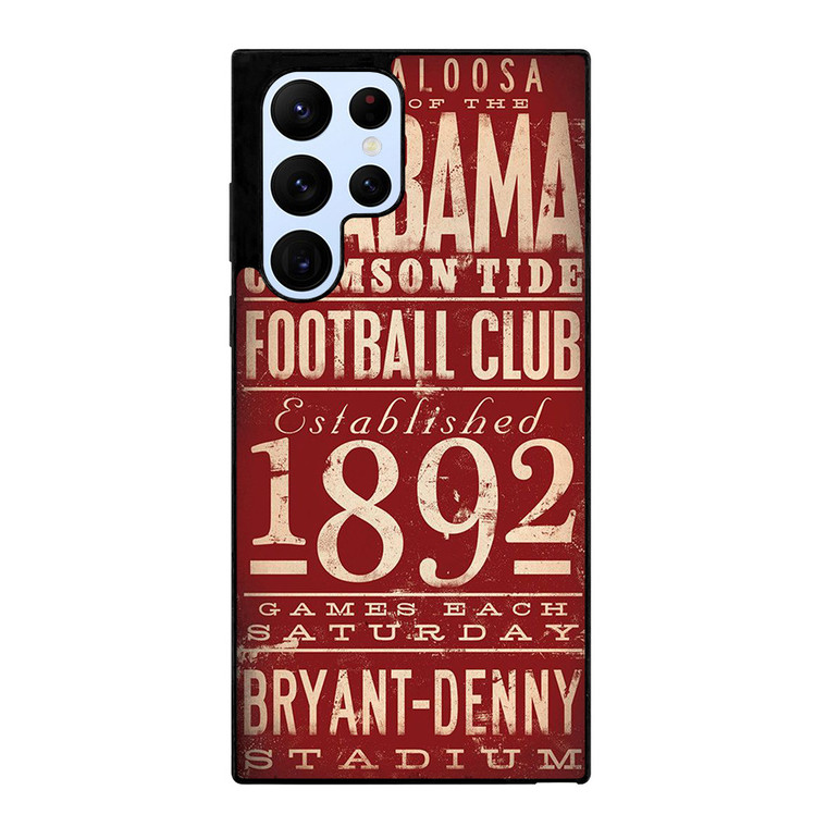 ALABAMA CRIMSON TIDE FOOTBALL CLUB 1892 Samsung Galaxy S22 Ultra Case Cover