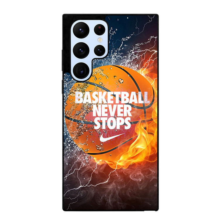 BASKETBALL NEVER STOPS 3 Samsung Galaxy S22 Ultra Case Cover