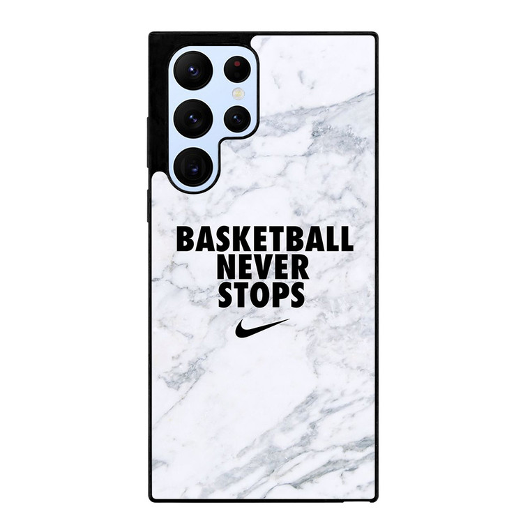 BASKETBALL NEVER STOPS MARBLE Samsung Galaxy S22 Ultra Case Cover