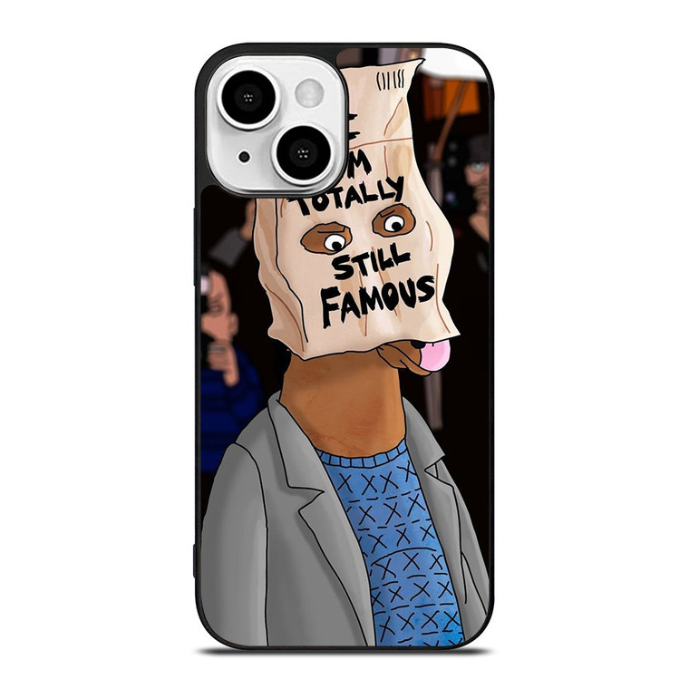 BOJACK HORSEMAN I TOTALLY STILL FAMOUS iPhone 13 Mini Case Cover
