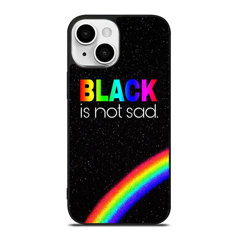 BLACK IS NOT SAD QOUTE iPhone 13 Mini Case Cover