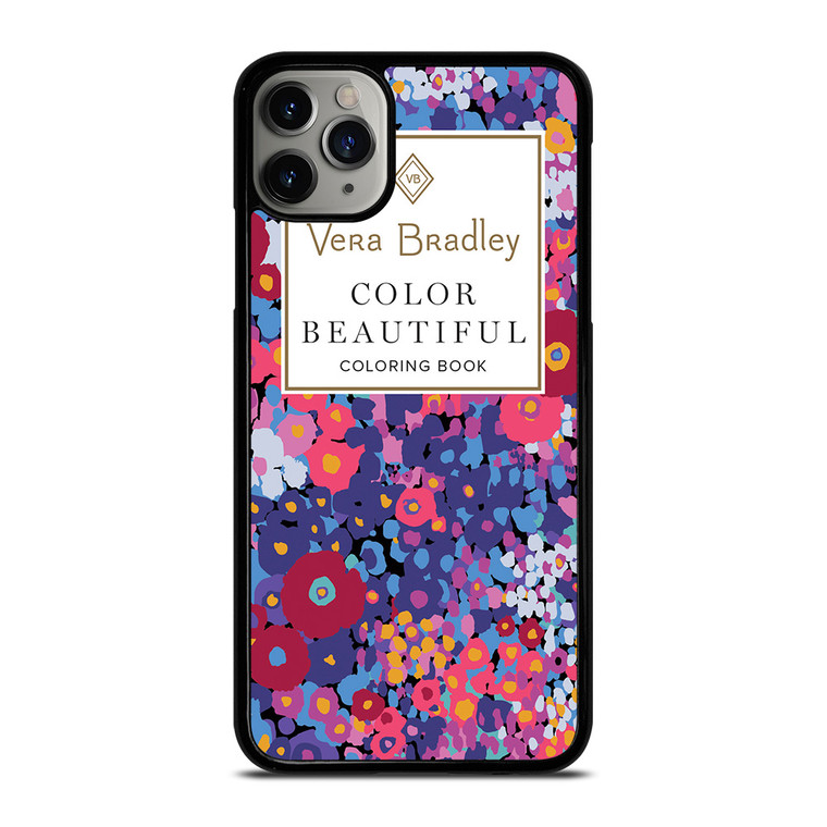 VERA BRADLEY VB COLOR BEAUTIFUL CB iPhone 11 Pro Max Case Cover