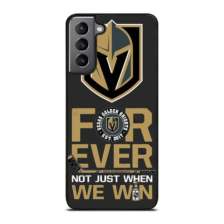 VEGAS GOLDEN KNIGHT FOR EVER NOY WHEN WE WIN Samsung Galaxy S21 Plus Case Cover