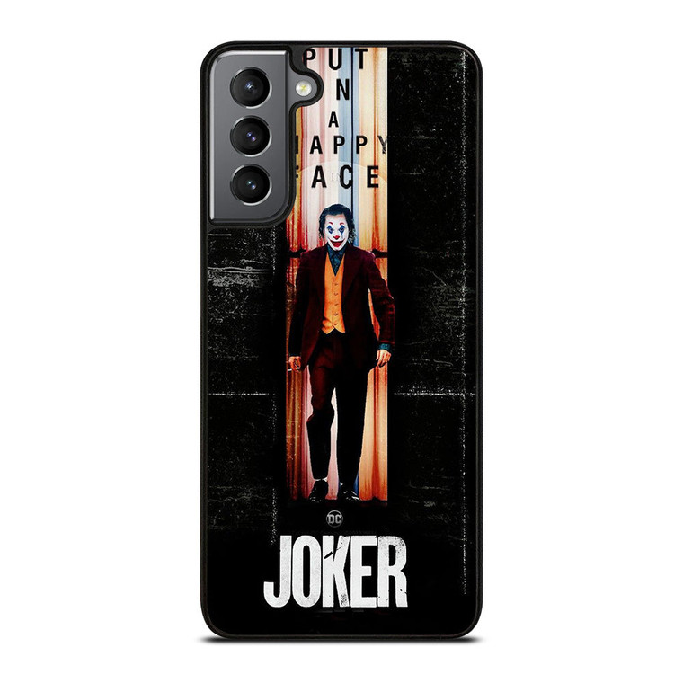 JOKER PUT ON A HAPPY FACE Samsung Galaxy S21 Plus Case Cover