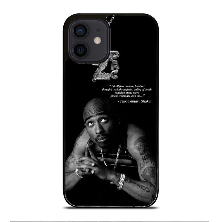 TUPAC SHAKUR QUOTE iPhone 12 Mini Case Cover
