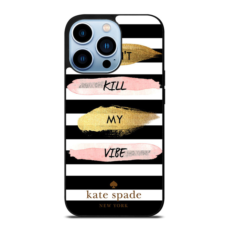 KATE SPADE DON'T KILL MY VIBE iPhone Case Cover