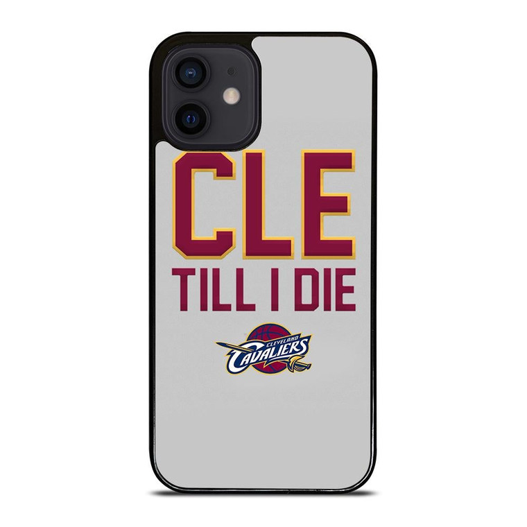 CLEVELAND CAVALIERS TILL I DIE iPhone 12 Mini Case Cover