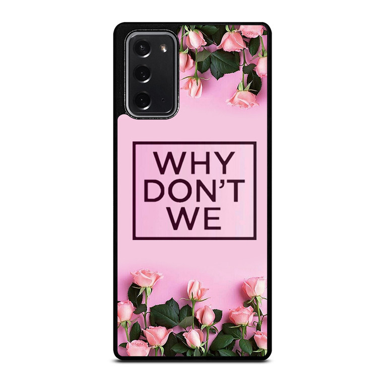 WHY DONT WE PINK FLOWER Samsung Galaxy Note 20 Case Cover