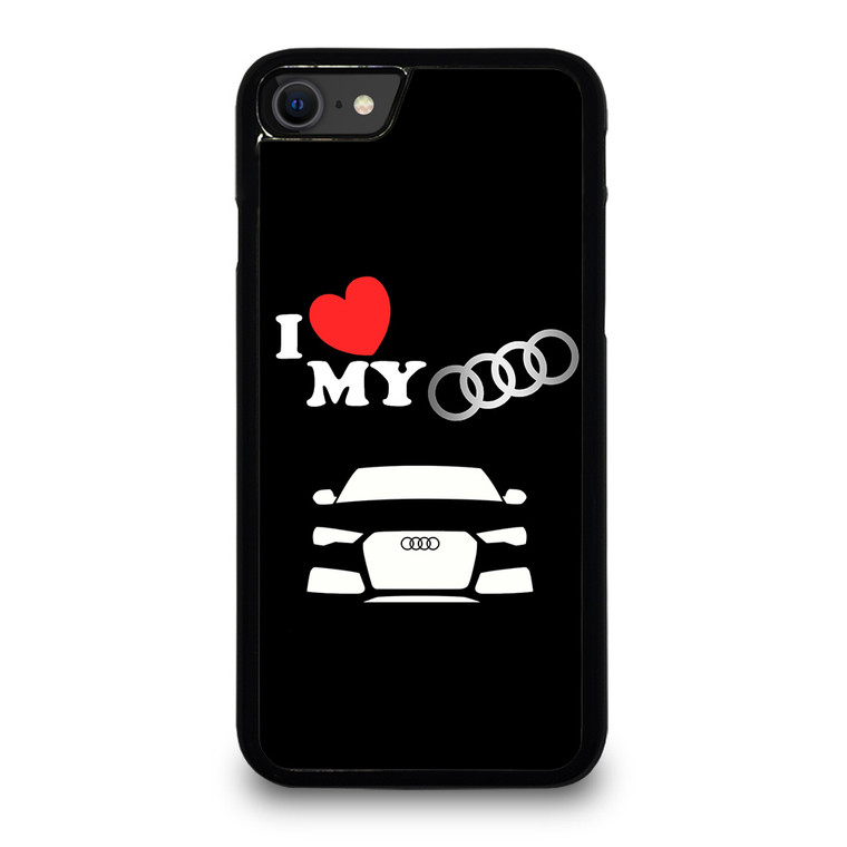 I LOVE MY AUDI iPhone SE 2020 Case Cover