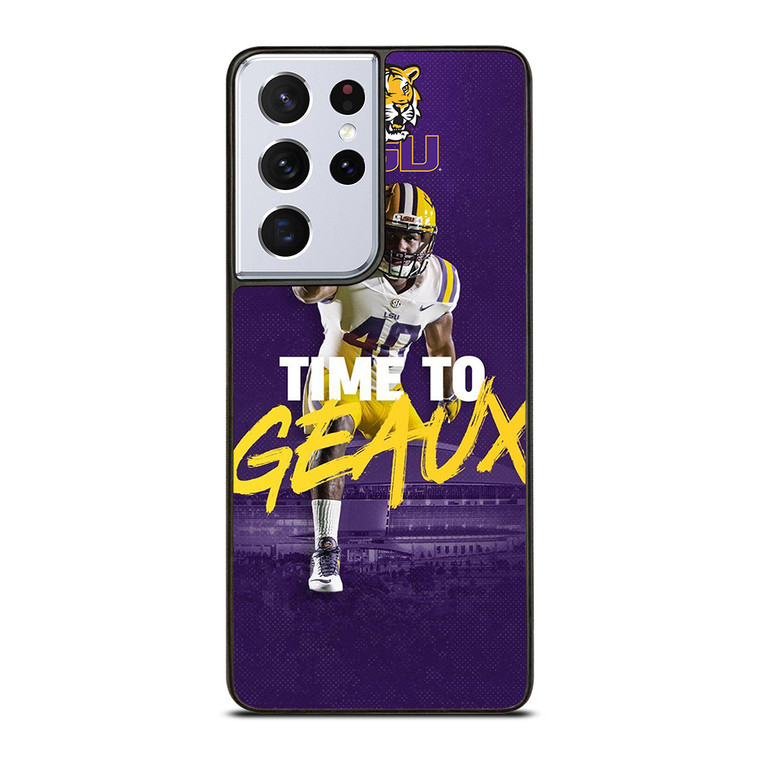 LSU TIGERS TIME TO GEAUX Samsung Galaxy S21 Ultra Case Cover