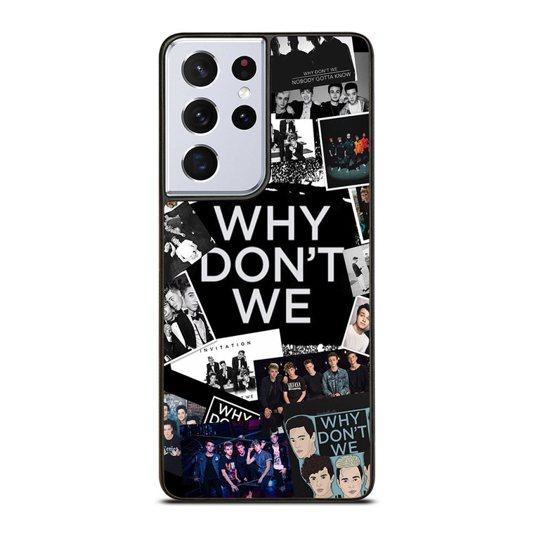 WHY DON'T WE BAND COLLAGE Samsung Galaxy S21 Ultra Case Cover