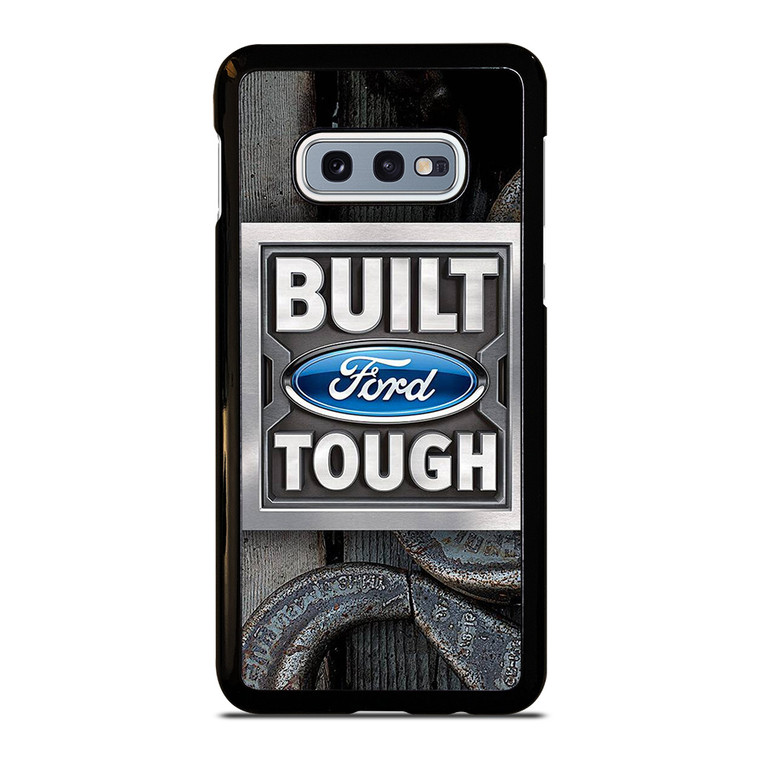 BUILT FORD TOUGH Samsung Galaxy S10e Case Cover