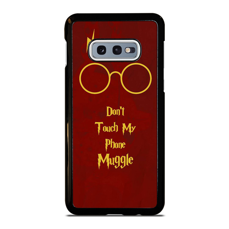 HARRY POTTER DONT TOUCH MY PHONE Samsung Galaxy S10e Case Cover