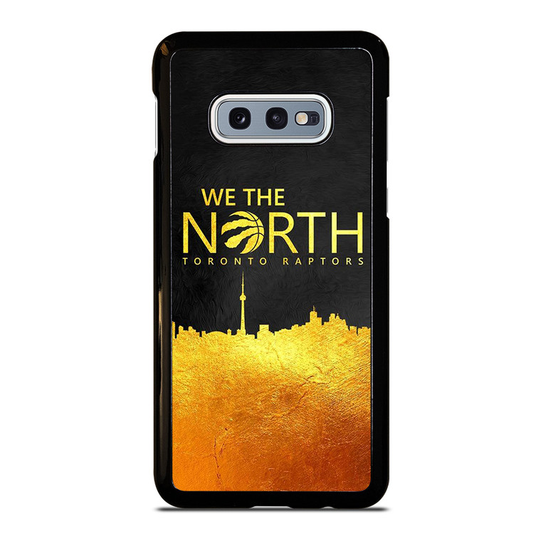 TORONTO RAPTORS WE THE NORTH Samsung Galaxy S10e Case Cover