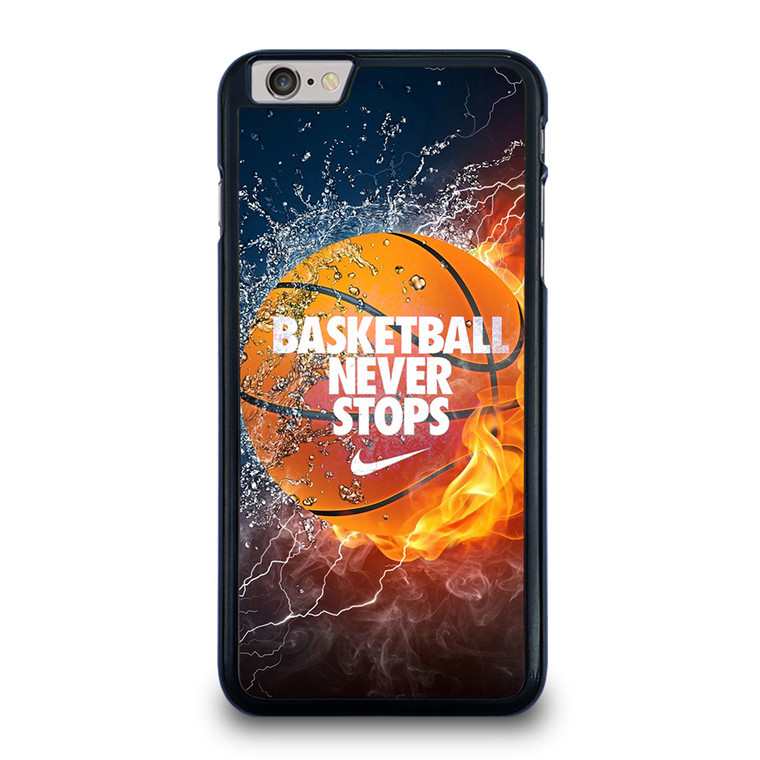 BASKETBALL NEVER STOPS 3 iPhone 6 / 6S Plus Case Cover
