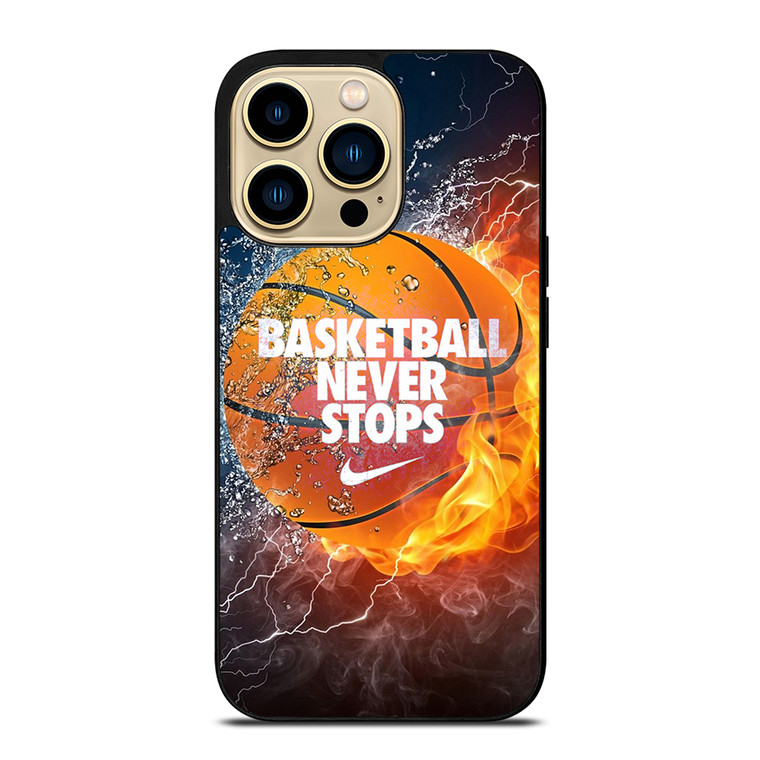 BASKETBALL NEVER STOPS 3 iPhone 14 Pro Max Case Cover