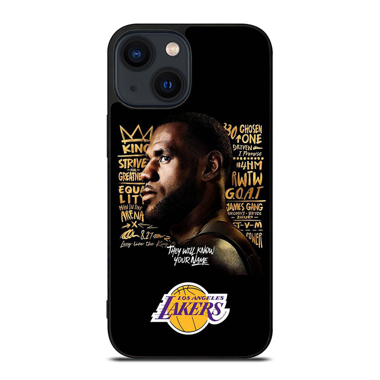 LEBRON JAMES QUOTE LA LAKERS iPhone 14 Plus Case Cover LEBRON JAMES QUOTE LA LAKERS iPhone 14 Plus Case Cover
