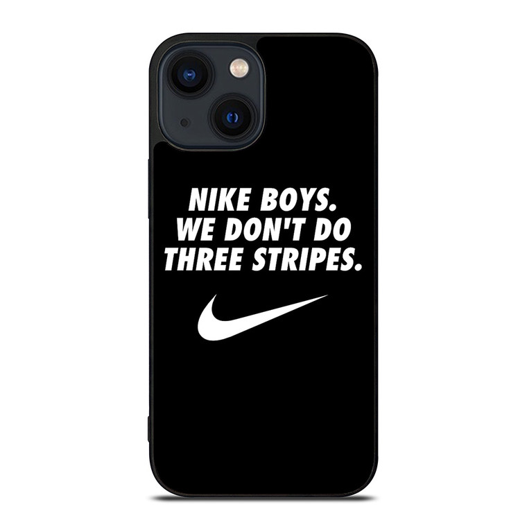 NIKE FANBOY QUOTES iPhone 14 Plus Case Cover