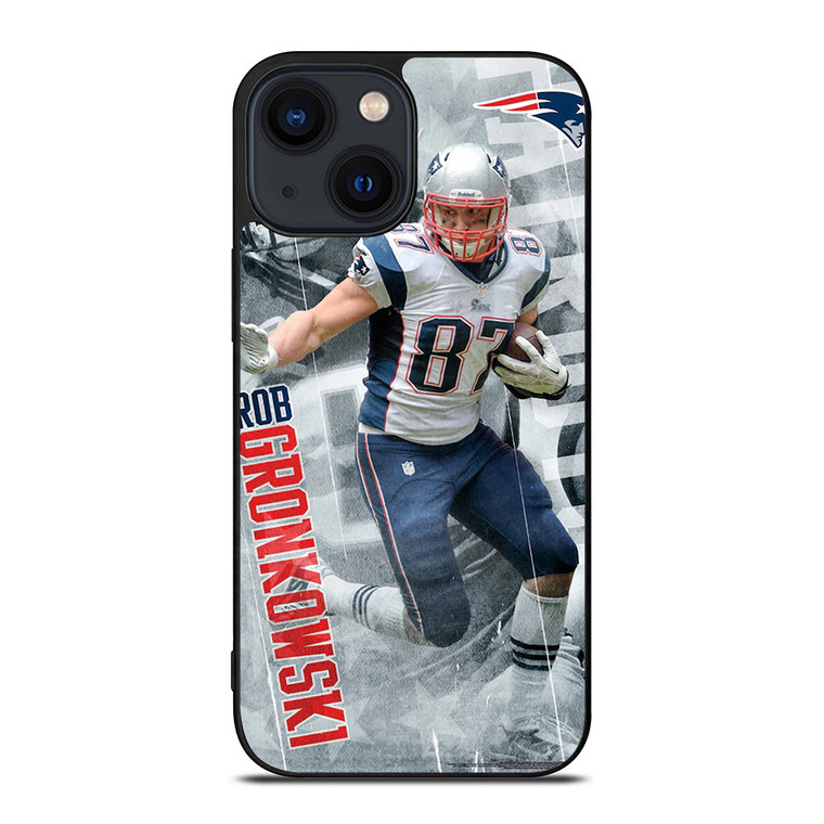 PATRIOTS ROB GRONKOWSKI NFL 2 iPhone 14 Plus Case Cover