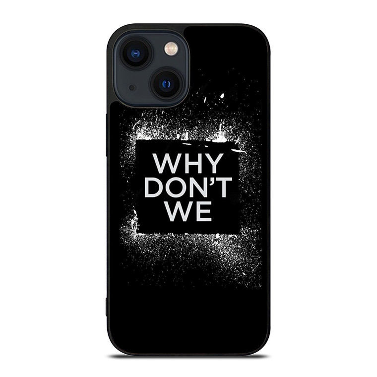 WHY DONT WE GROUP BAND LOGO iPhone 14 Plus Case Cover