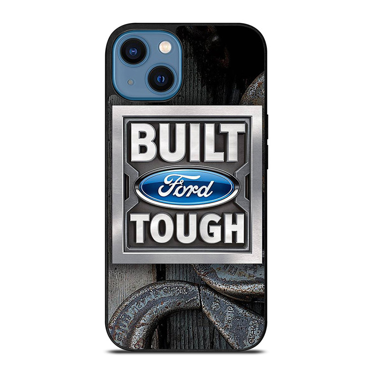 BUILT FORD TOUGH iPhone 14 Case Cover BUILT FORD TOUGH iPhone 14 Case Cover