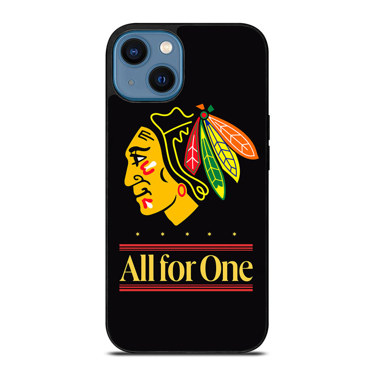 CHICAGO BLACKHAWKS ALL FOR ONE iPhone 14 Case Cover