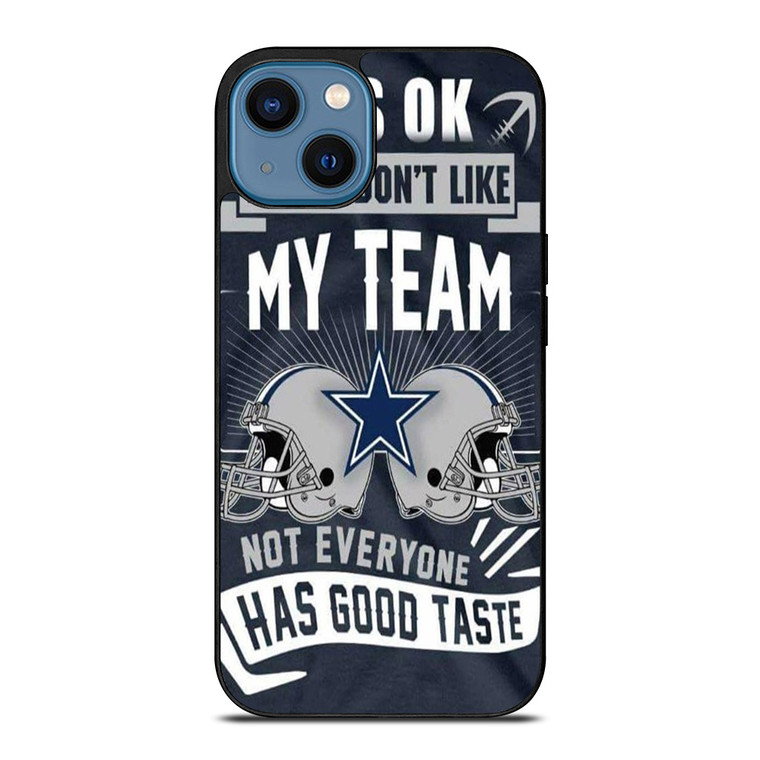 DALLAS COWBOYS IT'S OK iPhone 14 Case Cover