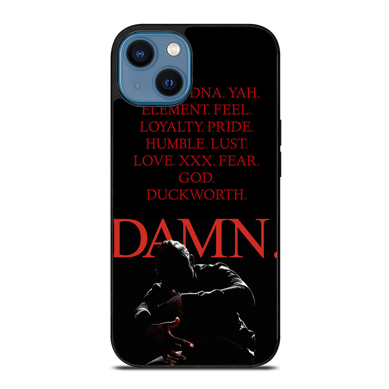 KENDRICK LAMAR DAMN QUOTES iPhone 14 Case Cover
