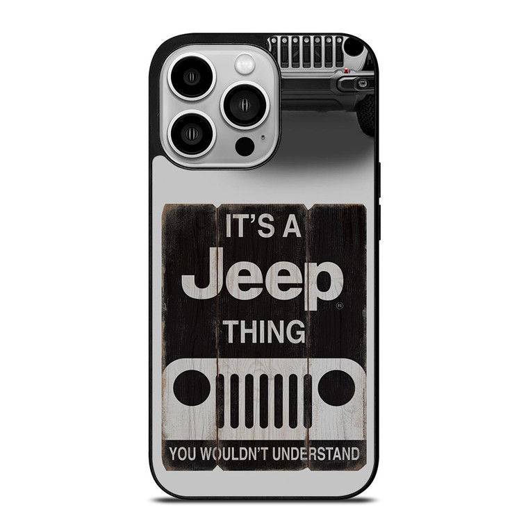 IT'S A JEEP THING iPhone 14 Pro Case Cover