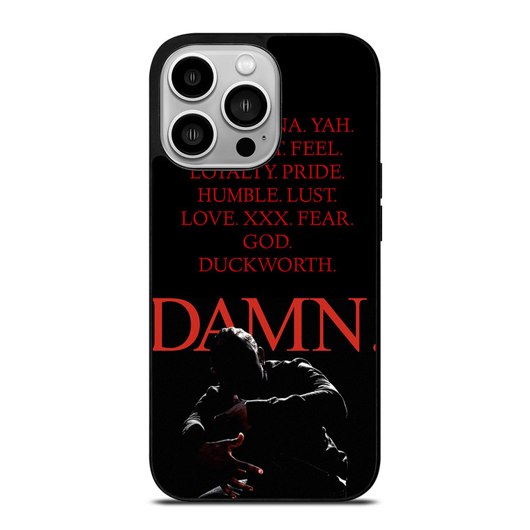 KENDRICK LAMAR DAMN QUOTES iPhone 14 Pro Case Cover