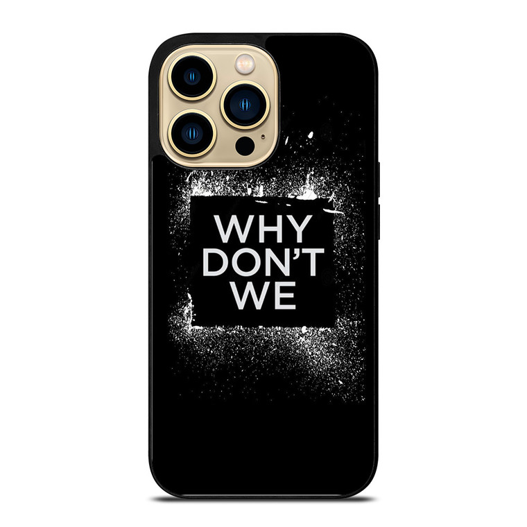 WHY DONT WE GROUP BAND LOGO iPhone 14 Pro Case Cover