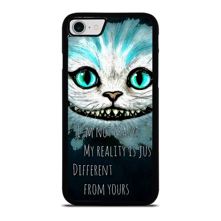 CHESHIRE CAT QUOTE iPhone SE 2022 Case Cover