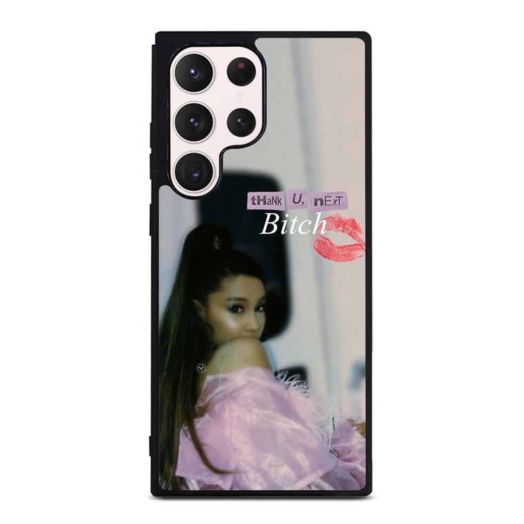 ARIANA GRANDE THANK U NEXT BITCH Samsung Galaxy S23 Ultra Case Cover