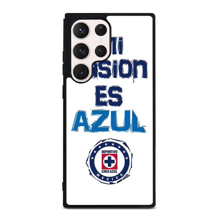 CRUZ AZUL FOOTBALL QUOTE Samsung Galaxy S23 Ultra Case Cover