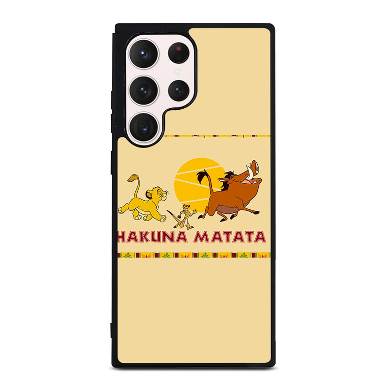 HAKUNA MATATA LION KING Samsung Galaxy S23 Ultra Case Cover