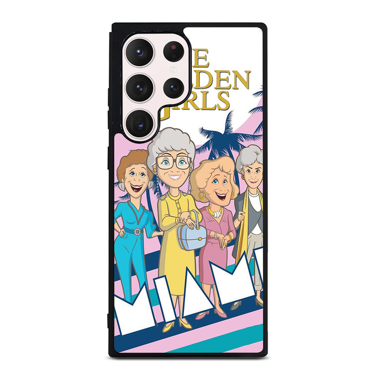THE GOLDEN GIRLS CARTOON Samsung Galaxy S23 Ultra Case Cover