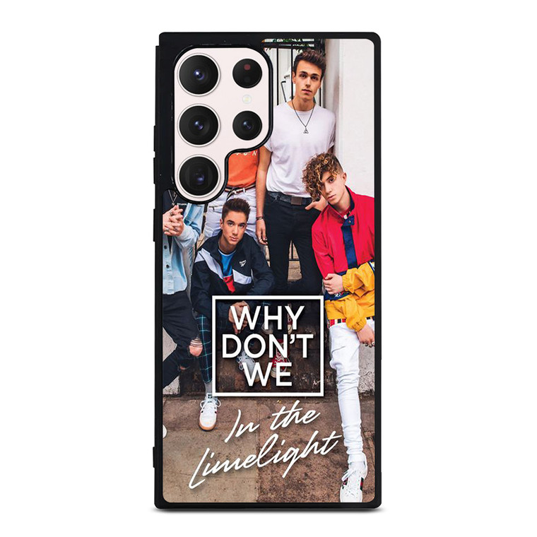 WHY DON'T WE IN THE LIMELIGHT Samsung Galaxy S23 Ultra Case Cover