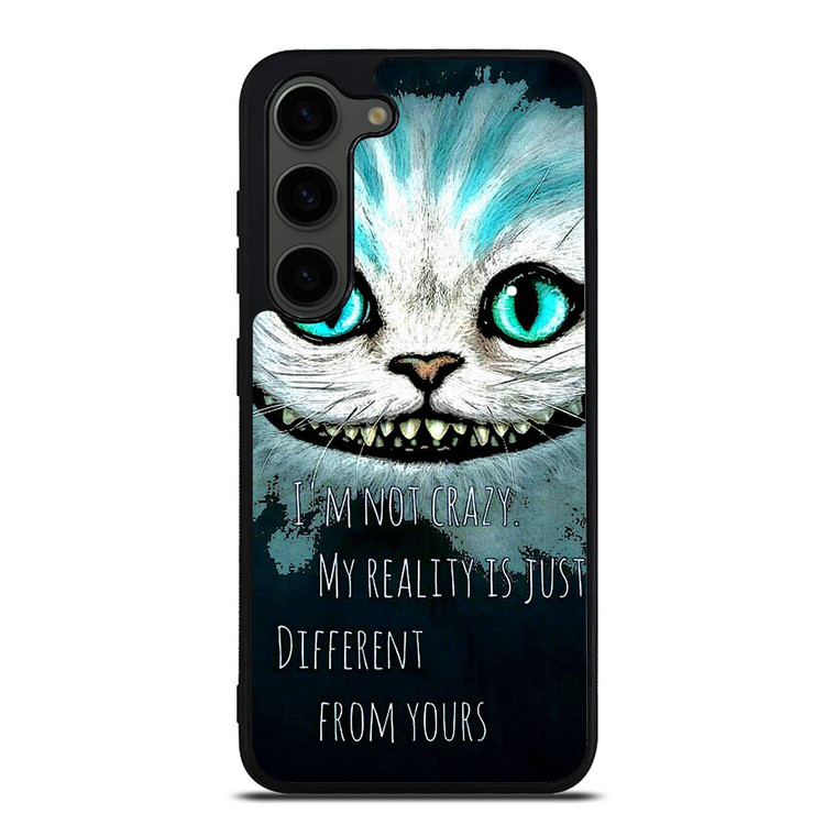 CHESHIRE CAT QUOTE Samsung Galaxy S23 Plus Case Cover